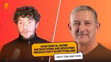 Webinar Recap: How Digital Work Instructions Are Boosting Productivity in Bottom Line
